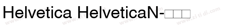 Helvetica HelveticaN字体转换